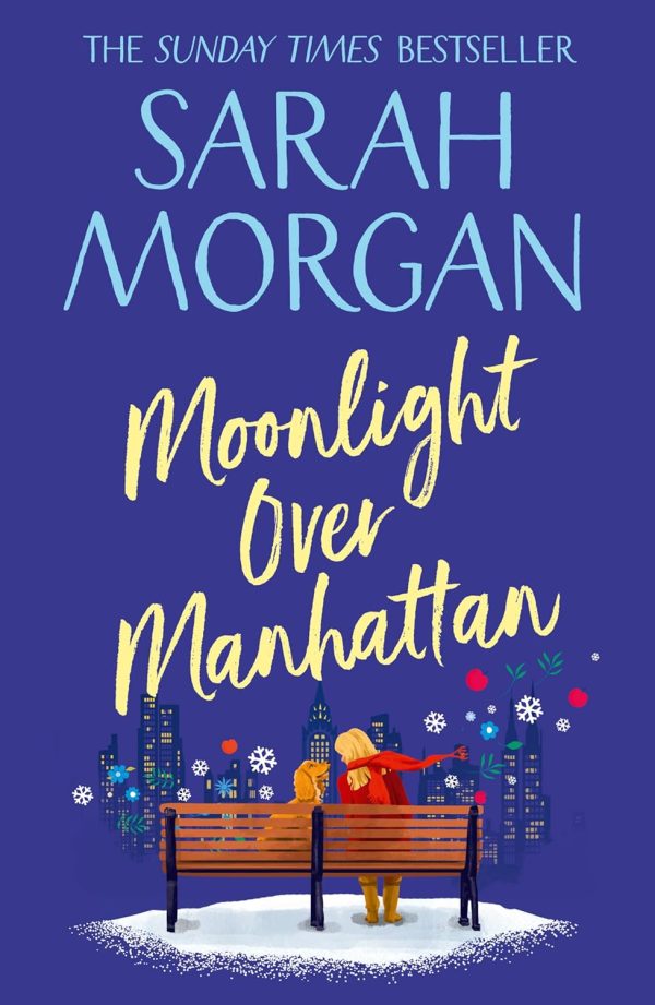 Moonlight Over Manhattan: A sparkling festive read from the Queen of Christmas!