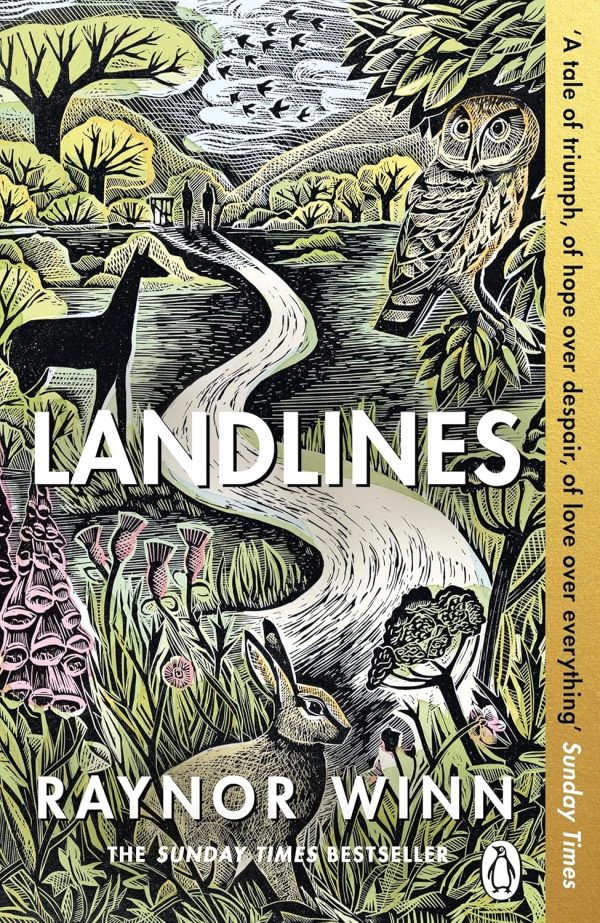 Landlines: The No 1 Sunday Times bestseller about a thousand-mile journey across Britain from the author of The Salt Path (Raynor Winn, 3)