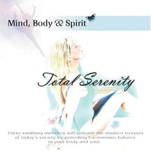 Mind Body & Spirit: Total Sere