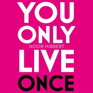 You Only Live Once: Find Your Purpose. Reclaim Your Power. Make Life Count. THE SUNDAY TIMES PAPERBACK NON-FICTION BESTSELLER