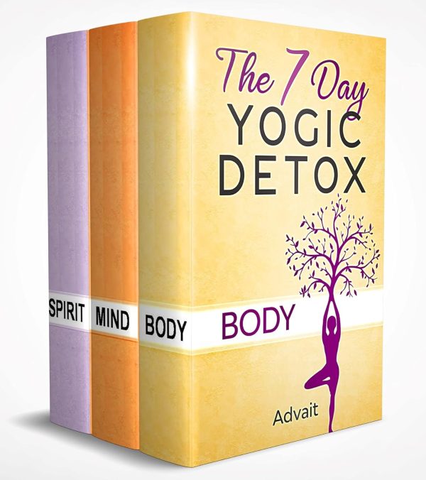 Body Detox + Mind Detox + Spirit Detox : 3 Book Box Set of the 7 Day Yogic Detox Series