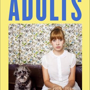 Adults: The Funny and Heartwarming Sunday Times Fiction Best Seller